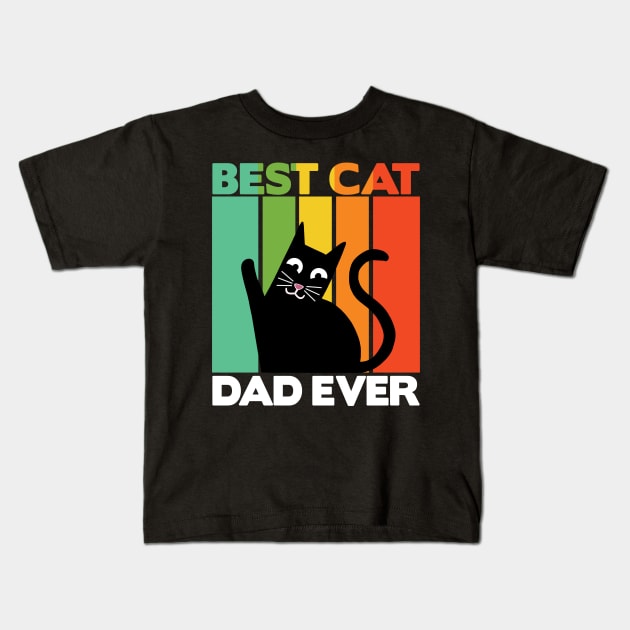 Best Cat Dad Ever Retro Vintage Daddy Gift Cats Kids T-Shirt by Kuehni